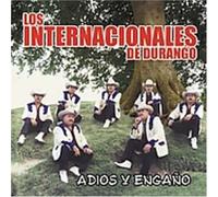 Adios Y Engano by Internacionales De Durango