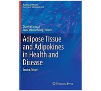 Adipose Tissue And Adipokines In Health And Disease