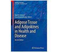 Adipose Tissue And Adipokines In Health And Disease