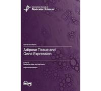 Adipose Tissue and Gene Expression