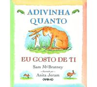 Adivinha Quanto eu Gosto de Ti [Hardcover] Sam McBratney