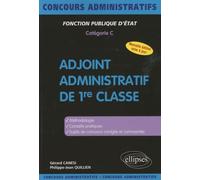 Adjoint Administratif De 1re Classe - Catégorie C
