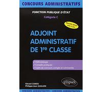 Adjoint administratif de 1re classe: Catégorie C