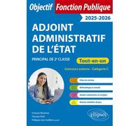 Adjoint administratif de l’Etat Principal 2e classe - 2025-2026 - Concours externe - Catégorie C - François Brisemur - Ellipses - broché - Scolaire / Universitaire