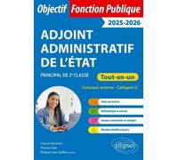 Adjoint Administratif De L'etat Principal De 2e Classe - Tout-En-Un - Edition 2025-2026