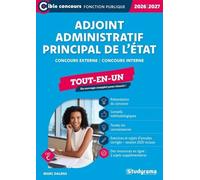 Adjoint administratif principal de 2e classe de l’État - Tout-en-un (Catégorie C - Concours 2026-2027): Concours externe - Concours interne
