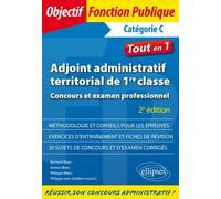 Adjoint administratif territorial de 1re oncours et examen professionnel - 2e édition - Philippe-Jean Quillien - Ellipses - broché - Scolaire / Universitaire