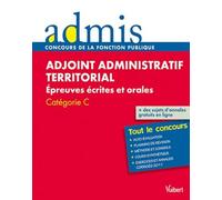 Adjoint administratif territorial Epreuves écrites et orales Catégorie C