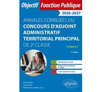 Adjoint administratif territorial principal de 2e nnales corrigées - Bernard Blanc (HE) - Ellipses - broché - Scolaire / Universitaire