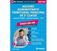 Adjoint administratif territorial principal de 2e classe - Tout-en-un (Concours 2025-2026): Concours externe - Concours interne - 3e voie