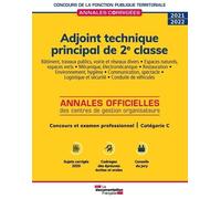 Adjoint Technique Principal De 2e Classe - Concours Externe, Interne Et 3e Concours - Examen Professionnel D'avancement De Grade Catégorie C - Edition 2021-2022