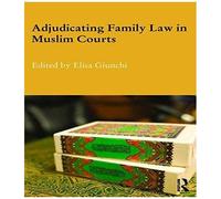 Adjudicating Family Law In Muslim Courts