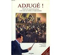 Adjugé! : L'histoire des commissaires-priseurs et des ventes aux enchères en bandes dessinées
