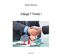 Adjugé ? Vendu ! - Papou Buyoyo - Edilivre-Aparis - broché - Essai