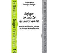 Adjuger un marché au mieux-disant: Analyse multicritère, pratique et droit des marchés publics