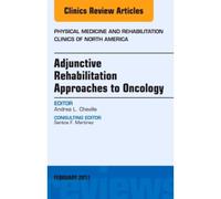 Adjunctive Rehabilitation Approaches To Oncology, An Issue O