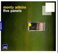 Adkins Monty / Five Panels