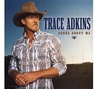 Adkins, Trace - Songs About Me by Adkins, Trace (2005) Audio CD