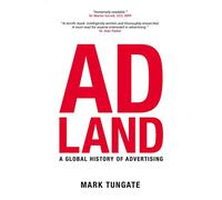 Adland: A Global History of Advertising