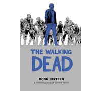 Charlie Adlard – The Walking Dead Book 16 – Livre en VO