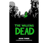 The Walking Dead Book 3