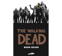 Charlie Adlard – The Walking Dead – Tome 7 – Cartonné – Image Comics
