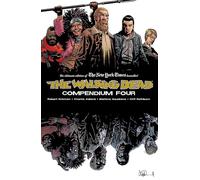 Robert Kirkman et Charlie Adlard – The Walking Dead Compendium Volume 4 – Neuf – Image Comics