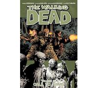 Adlard, Charlie - The Walking Dead Volume 26: Call To Arms