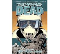 Charlie Adlard – The Walking Dead Volume 30 : New World Order