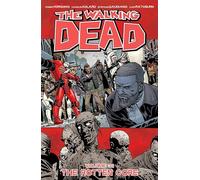 Adlard, Charlie – The Walking Dead – Tome 31 : The Rotten Core