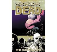 Adlard, Charlie - The Walking Dead Volume 7: The Calm Before-