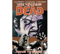 Adlard, Charlie – The Walking Dead Volume 8: Made To Suffer – Image Comics