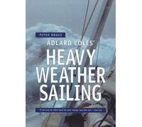 Adlard Coles' Heavy Weather Sailing