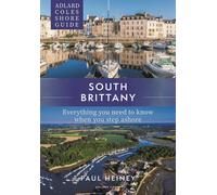 Adlard Coles Shore Guide: South Brittany