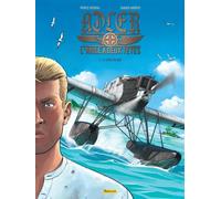 Adler, l'aigle à deux têtes - Tome 3 - Le choix du moi - Patrice Buendia - Zephyr - cartonné - Bande dessinée