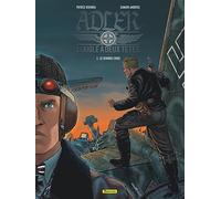 Adler, l'aigle à deux têtes - Tome 5 - Le dernier choix - Patrice Buendia - Zephyr - cartonné - Bande dessinée