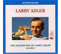 Adler, Larry - Golden Era Vol.2
