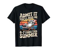 Admets-Le, tu me manqueras Six Sept Fois cet été T-Shirt