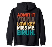 Admets-Le, tu seras discrète, Miss Me Bruh Last Day School Summer Sweat à Capuche