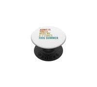 Admets-Le, tu Vas me manquer 67 Fois cet été, dernier Jour d'école PopSockets PopGrip Adhésif
