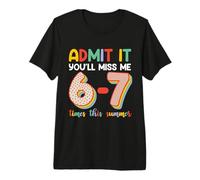 Admets-Le, tu Vas me manquer 67 Fois cet été, Professeur d'été 2026 T-Shirt Haut de Gamme