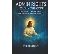 Admin Rights: Jesus in the Code
