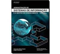 Administração De Sistemas De Informação E A Gestão Do Conhecimento Alessandro Marco Rosini (Auteur)