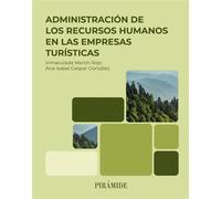 Administración de los recursos humanos en las empresas turísticas - Inmaculada Martín Rojo - Ediciones Pirámide - ebook (ePub) - Livre
