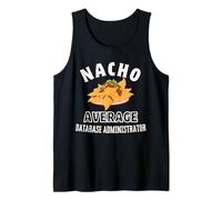 Administrateur de Base de données Nacho Average Funny Cinco de Mayo Pun Débardeur