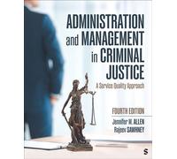 Administration and Management in Criminal Justice A Service Quality Approach - Jennifer M. Allen - SAGE Publications, Inc - ebook (ePub) - Livre