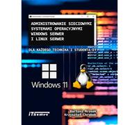 Administration des systèmes d'exploitation réseau Windows Server et Linux Server Bartosz Mrosek, Krzysztof Chrobok (Buch auf Polnisch)