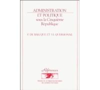Administration Et Politique Sous La Cinquième République