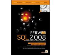 Administration et programmation de SQL Server 2008 - (Buch auf Polnisch)
