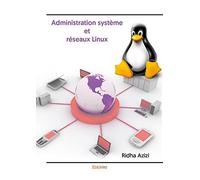 Administration système et réseaux Linux